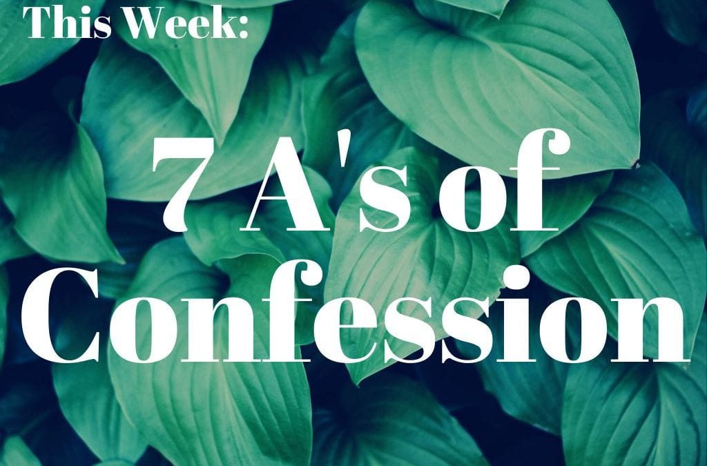 7 A’s of Confession